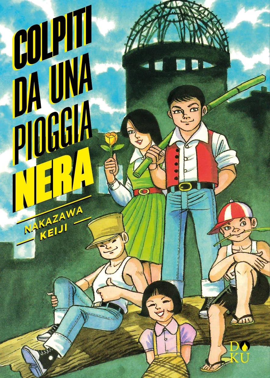 Colpiti da una pioggia nera, di Keiji Nakazawa